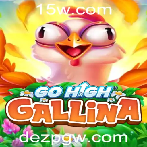 Descubra GoHighGallina: O Entusiasmante Mundo do Jogo de Estratégia